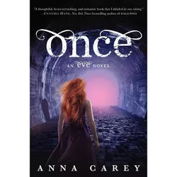 Once - (Eve) by  Anna Carey (Paperback)