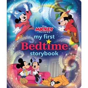 My First Mickey Mouse Bedtime Storybook - (My First Bedtime Storybook) by  Disney Books (Hardcover) - 1 of 1