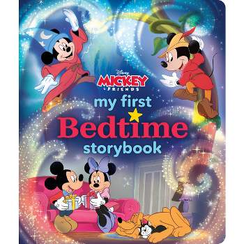 My First Mickey Mouse Bedtime Storybook - (My First Bedtime Storybook) by  Disney Books (Hardcover)