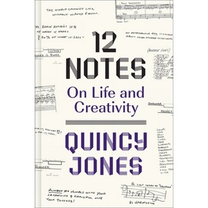 12 Notes - by  Quincy Jones (Hardcover) - 1 of 1