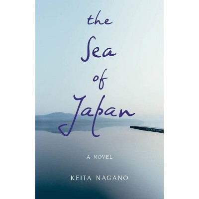 The Sea of Japan - by  Keita Nagano (Paperback)