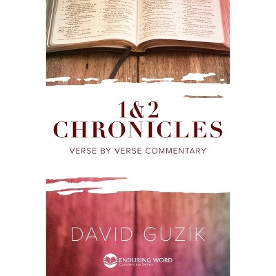 1-2 Chronicles - By David Guzik (paperback) : Target