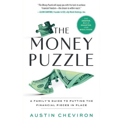 The Money Puzzle - by  Austin Cheviron (Hardcover)