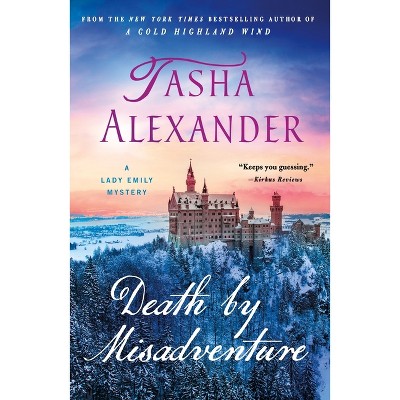 Death by Misadventure - (Lady Emily Mysteries) by Tasha Alexander