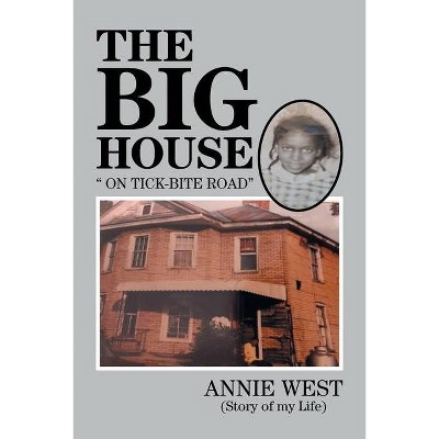 The Big House - by  Annie West (Paperback)