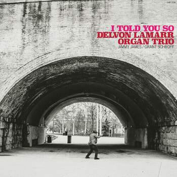 Delvon Lamarr Organ Trio - I Told You So (Vinyl)