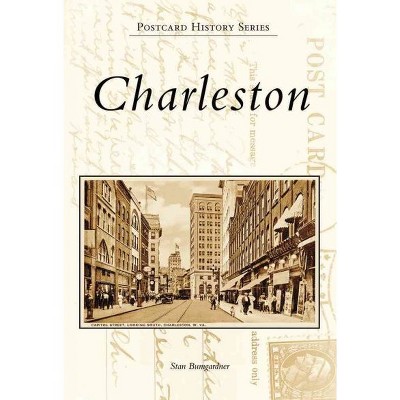 Charleston - by Stan Bumgardner (Paperback)