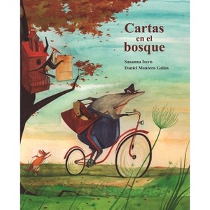 Cartas En El Bosque (the Lonely Mailman) - (Susurros en el Bosque) by  Susanna Isern (Paperback) - 1 of 1