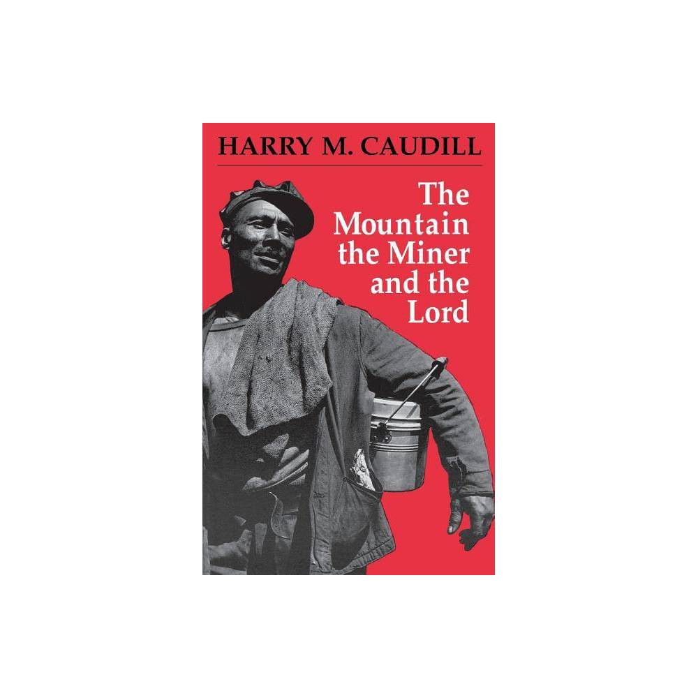ISBN 9780813101958 product image for The Mountain, the Miner, and the Lord and Other Tales from a Country Law Office  | upcitemdb.com