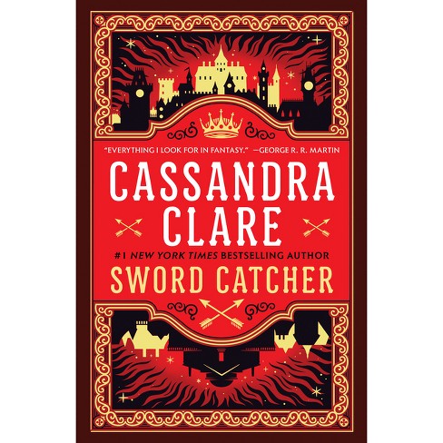 Sword Catcher - by Cassandra Clare (Hardcover)