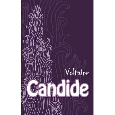 Candide - by  Voltaire (Hardcover)