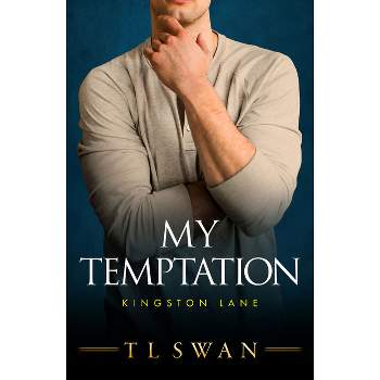 My Temptation - (Kingston Lane) by  T L Swan (Paperback)