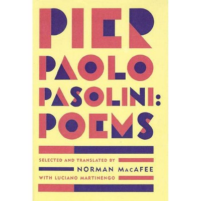 Pier Paolo Pasolini Poems - (Paperback)