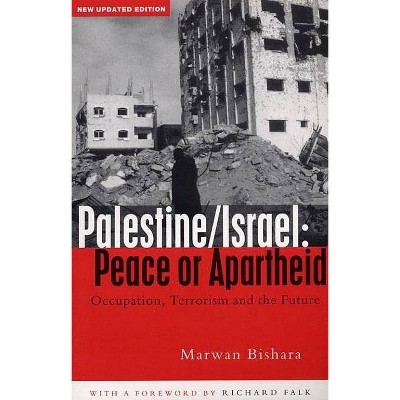 Palestine/Israel - by  Marwan Bishara (Paperback)