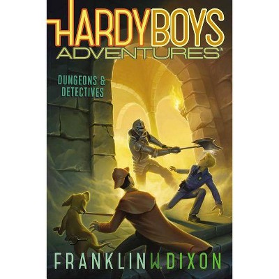 Dungeons & Detectives, 19 - (Hardy Boys Adventures) by  Franklin W Dixon (Paperback)