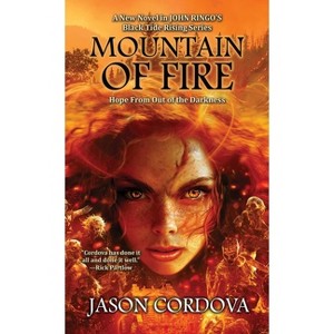 Mountain of Fire - (Black Tide Rising) by Jason Cordova - 1 of 1