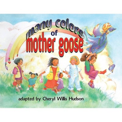 Many Colors Of Mother Goose - (Paperback)