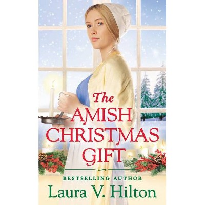 The Amish Christmas Gift - (Hidden Springs, 2) by  Laura V Hilton (Paperback)