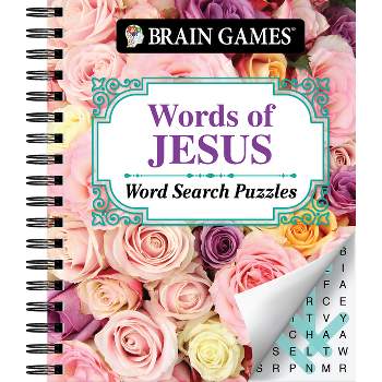 Brain Games - Words of Jesus Word Search Puzzles - (Brain Games - Bible) by  Publications International Ltd & Brain Games (Spiral Bound)