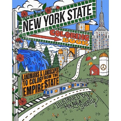 The New York State Coloring Book - (State Coloring Books) by  Mikayla Sherfy (Paperback)