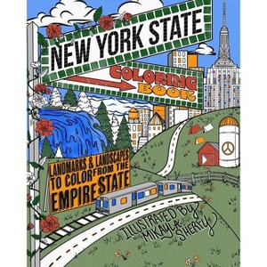 The New York State Coloring Book - (State Coloring Books) by  Mikayla Sherfy (Paperback) - 1 of 1
