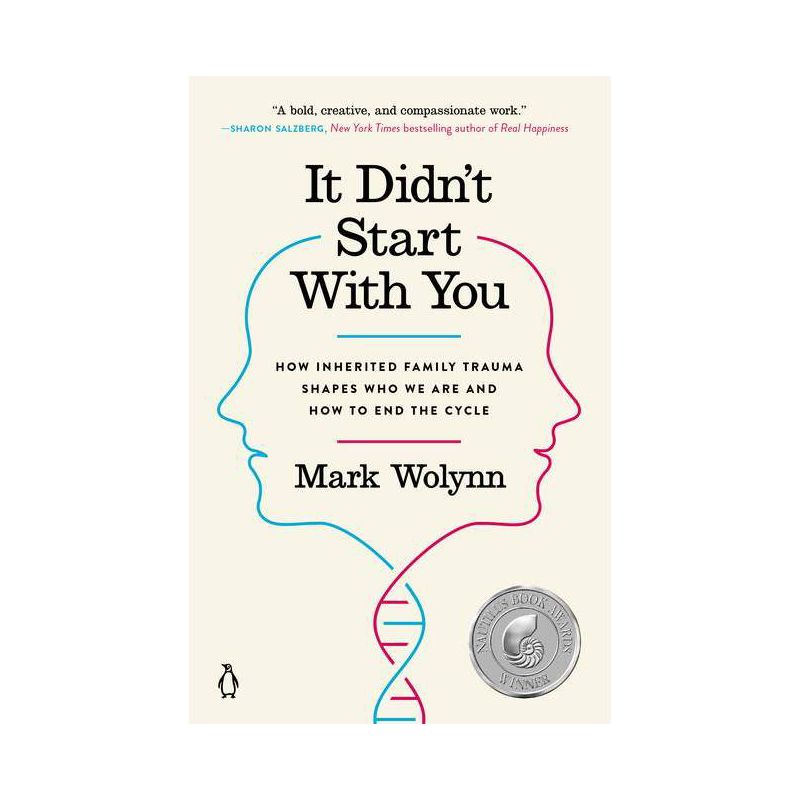 It Didn't Start with You - by  Mark Wolynn (Paperback), 1 of 2