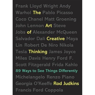  The Art of Creative Thinking - by  Rod Judkins (Paperback) 