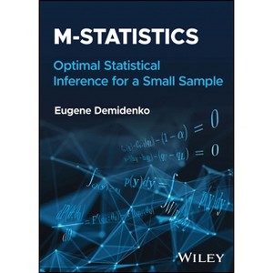 M-Statistics - by  Eugene Demidenko (Hardcover) - 1 of 1