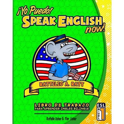 Yo Puedo! Speak English Now - (ESL) by  Flor D Usher (Paperback)