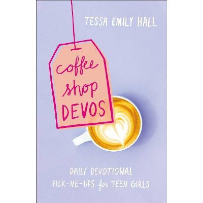 Coffee Shop Devos - by  Tessa Emily Hall (Paperback)