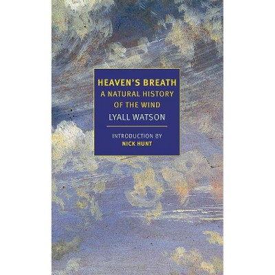 Heaven's Breath - by  Lyall Watson (Paperback)