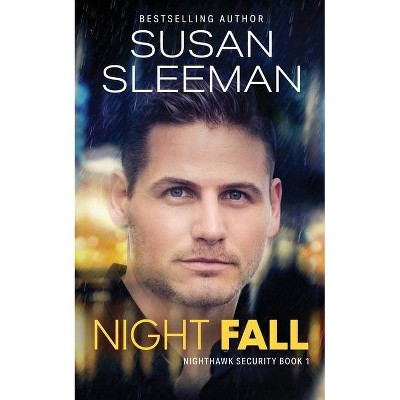 Night Fall - by  Susan Sleeman (Paperback)