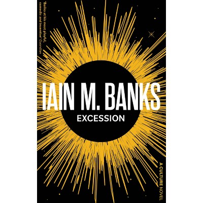 Excession - by  Iain M Banks (Paperback)
