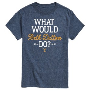 Men's - Yellowstone - What Would Beth Dutton Do Short Sleeve Graphic T-Shirt - 1 of 4
