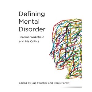 Defining Mental Disorder - by  Harold Kincaid (Paperback) - 1 of 1