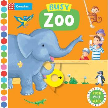 Busy Zoo - (Busy Books) by  Campbell Books (Board Book)