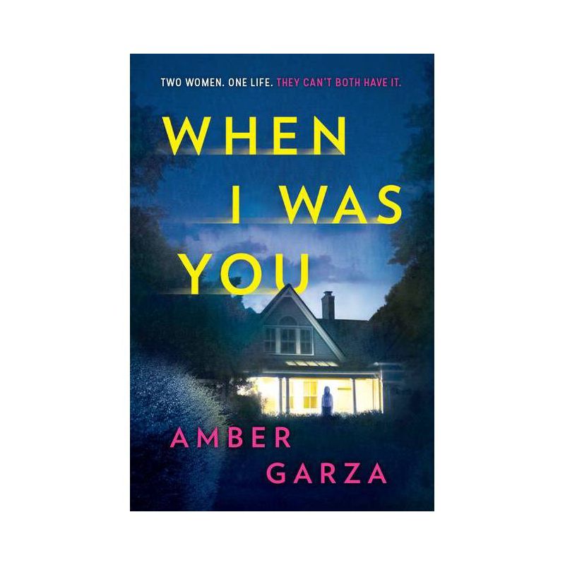 When I Was You - by Amber Garza (Paperback), 1 of 2