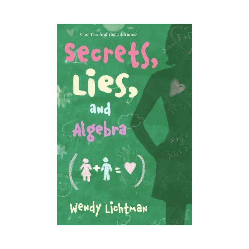 Do the Math: Secrets, Lies, and Algebra - by  Wendy Lichtman (Paperback), 1 of 2