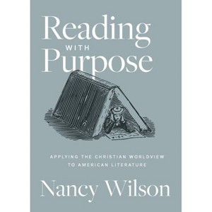 Reading with Purpose - by  Nancy Wilson (Paperback) - 1 of 1
