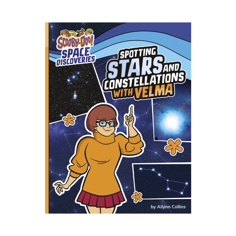 Spotting Stars and Constellations with Velma - (Scooby-Doo Space Discoveries) by Ailynn Collins, 1 of 2