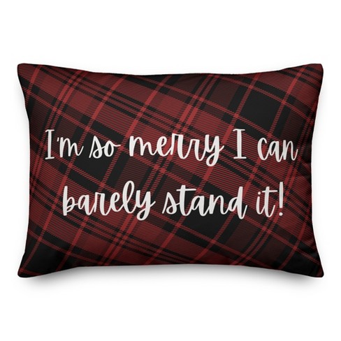 Creative Products So Merry I Can Barely Stand It 20 x 14 Spun Poly Pillow - image 1 of 3