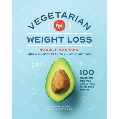 Vegetarian for Weight Loss - by  Hauke Fox & David Bell & James Bell (Paperback)