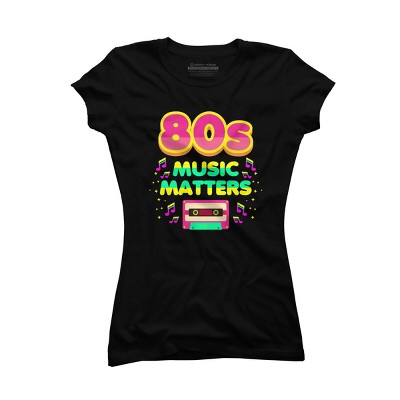 Junior's Design By Humans 80's Music Matters By zanpacto T-Shirt