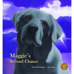 Maggie's Second Chance - (Sit! Stay! Read!) by  Nancy Furstinger (Hardcover)