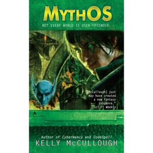 MythOS - (Webmage) by  Kelly McCullough (Paperback) - 1 of 1