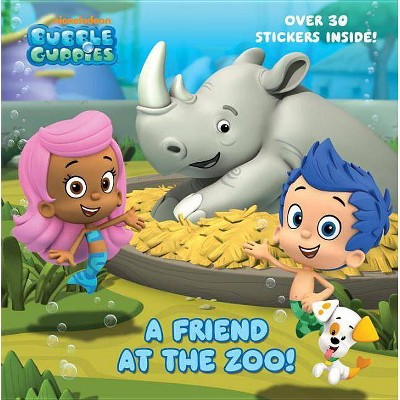 A Friend at the Zoo (Bubble Guppies) - (Pictureback(r)) by  Random House (Paperback)