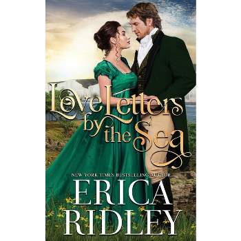 Love Letters by the Sea - by  Erica Ridley (Paperback)