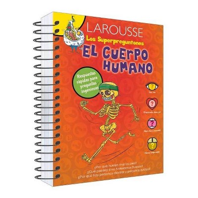 Los Superpreguntones. El Cuerpo Humano - by  Aguas Rodríguez (Hardcover)