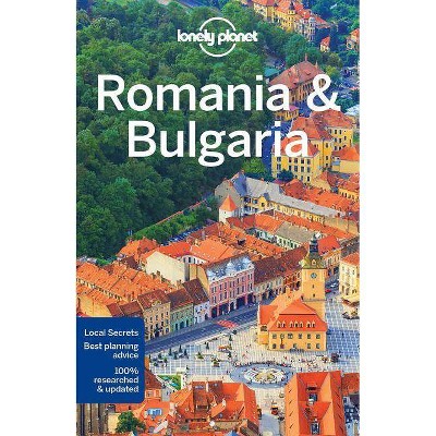  Lonely Planet Romania & Bulgaria - (Multi Country Guide) 7th Edition by  Mark Baker & Steve Fallon & Anita Isalska (Paperback) 