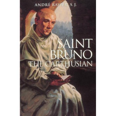 Saint Bruno - by  Andre Ravier (Paperback)